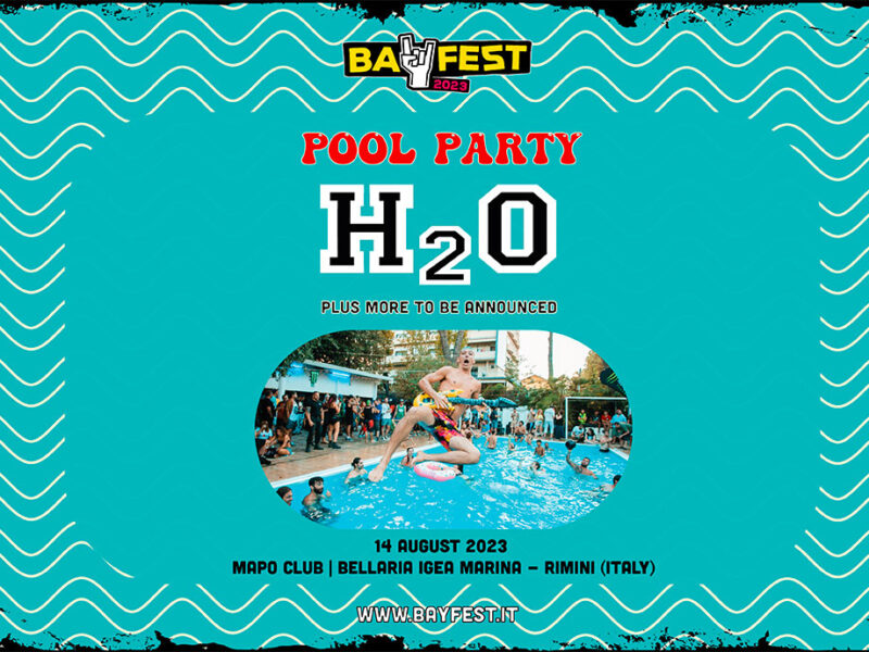 Bay Fest 2023 Pool Party 14 agosto Mapo Club Bellaria Igea Marina Rimini